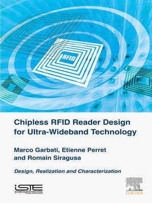 cover image of Chipless RFID Reader Design for Ultra-Wideband Technology